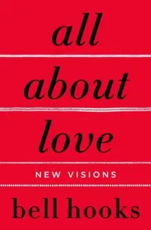 Všetko o láske: Nové vízie - All about Love: New Visions
