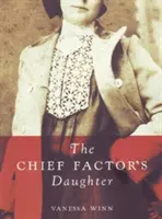 Dcéra šéfa Faktora - Chief Factor's Daughter