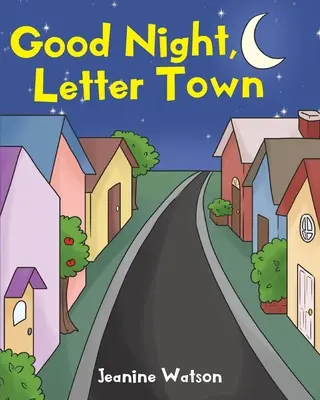 Dobrú noc, listové mesto - Good Night, Letter Town