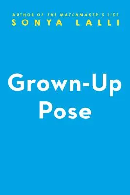 Póza dospelého človeka - Grown-Up Pose