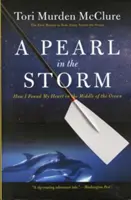 Perla v búrke: Ako som našla svoje srdce uprostred oceánu - A Pearl in the Storm: How I Found My Heart in the Middle of the Ocean