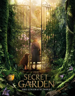 Tajomná záhrada: Filmový román - The Secret Garden: The Cinematic Novel