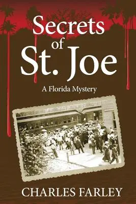 Tajomstvá svätého Joea - Secrets of St. Joe
