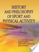 Dejiny a filozofia športu a telesnej aktivity - History and Philosophy of Sport and Physical Activity