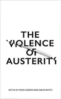 Násilie úsporných opatrení - The Violence of Austerity
