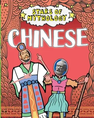 Hviezdy mytológie: Čínsky - Stars of Mythology: Chinese
