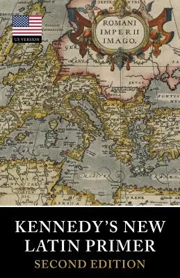 Kennedyho nová učebnica latinčiny - Kennedy's New Latin Primer