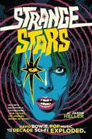 Podivné hviezdy: David Bowie, populárna hudba a desaťročie, v ktorom explodovala sci-fi - Strange Stars: David Bowie, Pop Music, and the Decade Sci-Fi Exploded