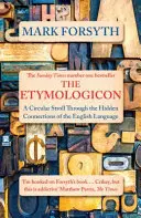 Etymologikon - okružná prechádzka skrytými súvislosťami anglického jazyka - Etymologicon - A Circular Stroll Through the Hidden Connections of the English Language