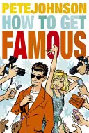 Ako sa stať slávnym - How to Get Famous