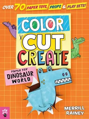 Vyfarbi, vystrihni, vytvor hracie súpravy: Svet dinosaurov - Color, Cut, Create Play Sets: Dinosaur World