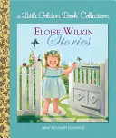 Príbehy Eloise Wilkinovej - Eloise Wilkin Stories