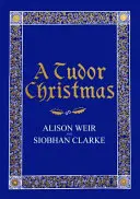 Tudorovské Vianoce - Tudor Christmas