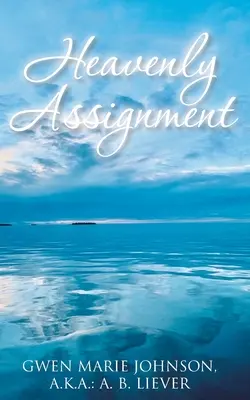 Nebeské zadanie - Heavenly Assignment