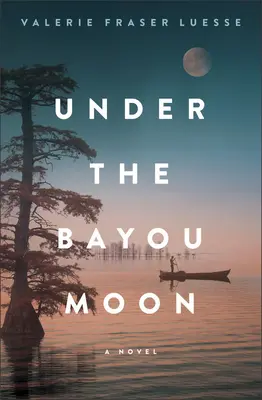 Pod mesiacom v zátoke - Under the Bayou Moon