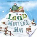 Hlasný zimný spánok - Loud Winter's Nap