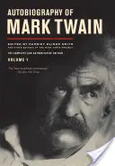 Autobiografia Marka Twaina, zväzok 1, 10: úplné a autoritatívne vydanie - Autobiography of Mark Twain, Volume 1, 10: The Complete and Authoritative Edition