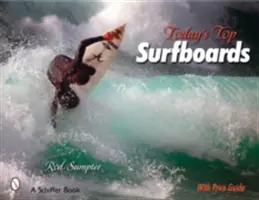 Najlepšie surfovacie dosky súčasnosti - Today's Top Surfboards