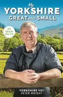 Môj Yorkshire veľký a malý - My Yorkshire Great and Small