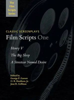 Filmové scenáre: Henry V, Veľký spánok, Tramvaj do stanice Túžba - Film Scripts One: Henry V, the Big Sleep, a Streetcar Named Desire