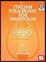 Talianska ľudová hudba pre mandolínu - Italian Folk Music for Mandolin