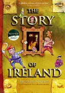 Príbeh Írska - The Story of Ireland