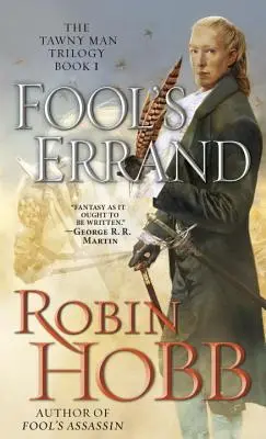 Bláznivá úloha: Trilógia Tawny Man: Kniha 1 - Fool's Errand: The Tawny Man Trilogy Book 1