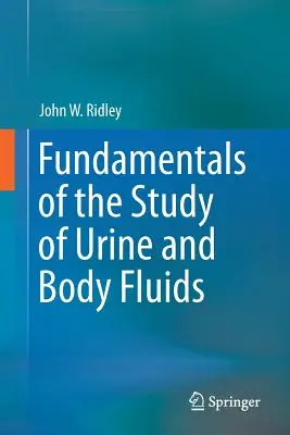 Základy štúdia moču a telesných tekutín - Fundamentals of the Study of Urine and Body Fluids