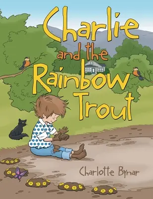 Charlie a dúhový pstruh - Charlie and the Rainbow Trout