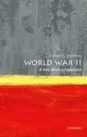 Druhá svetová vojna: Veľmi stručný úvod - World War II: A Very Short Introduction