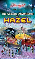 Galaktické dobrodružstvá Hazel - The Galactic Adventures of Hazel