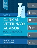 Klinický veterinárny poradca Cote: (Cohn Leah DVM PhD DACVIM (SAIM)) - Cote's Clinical Veterinary Advisor: Dogs and Cats (Cohn Leah DVM PhD DACVIM (SAIM))