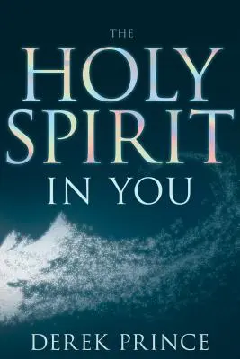 Duch Svätý v tebe - The Holy Spirit in You
