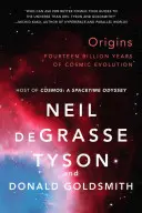 Pôvod: Štrnásť miliárd rokov vesmírnej evolúcie - Origins: Fourteen Billion Years of Cosmic Evolution