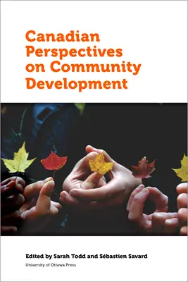 Kanadské perspektívy komunitného rozvoja - Canadian Perspectives on Community Development