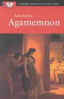Aischylos: Agamemnón - Aeschylus: Agamemnon