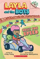 Stvorený pre rýchlosť: (Layla a boti #2), 2 - Built for Speed: A Branches Book (Layla and the Bots #2), 2