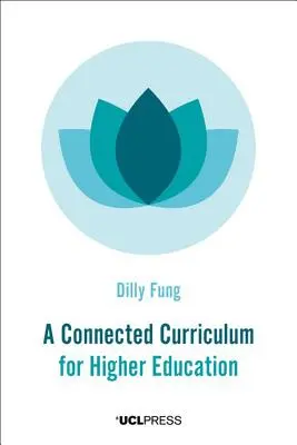 Prepojené učebné osnovy pre vysokoškolské vzdelávanie - A Connected Curriculum for Higher Education