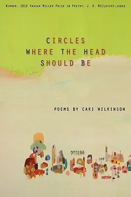 Kruhy tam, kde by mala byť hlava - Circles Where the Head Should Be