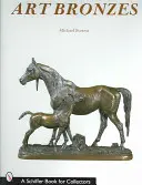 Umelecké bronzy - Art Bronzes