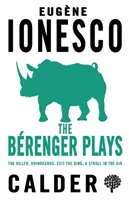 Berengerove hry - Zabijak, Nosorožec, Exit the King, Prechádzka vo vzduchu - Berenger Plays - The Killer, Rhinocerous, Exit the King, Strolling in the Air