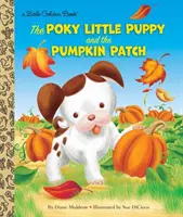 Šteňatko a tekvica - The Poky Little Puppy and the Pumpkin Patch