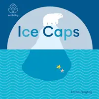 Eko dieťa: Ľadové kryhy - Eco Baby: Ice Caps
