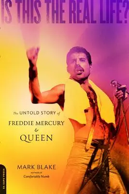 Je toto skutočný život? Nevypovedaný príbeh kráľovnej - Is This the Real Life?: The Untold Story of Queen