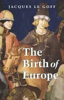 Zrod Európy - The Birth of Europe