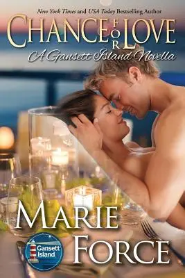 Šanca na lásku: Séria Gansett Island, kniha 10.5 - Chance for Love: Gansett Island Series, Book 10.5