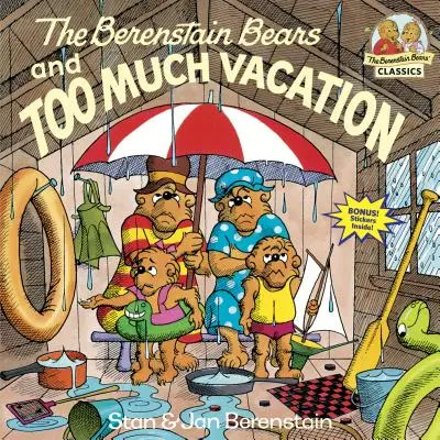 Medvedíky Berenstainove a príliš veľa prázdnin - The Berenstain Bears and Too Much Vacation
