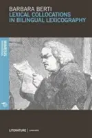 Lexikálne kolokácie v dvojjazyčných slovníkoch - Lexical Collocations in Bilingual Dictionaries