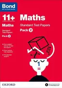 Bond 11+: Matematika: Matematika: štandardné testové úlohy - balenie 2 - Bond 11+: Maths: Standard Test Papers - Pack 2