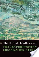 Oxfordská príručka filozofie procesov a organizačných štúdií - The Oxford Handbook of Process Philosophy and Organization Studies
